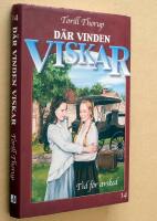 D&auml;r vinden viskar 14 Tid f&ouml;r avsked