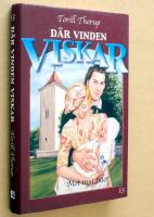 D&auml;r vinden viskar 13 Mot nya tider