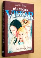 D&auml;r vinden viskar 3 Oanst&auml;ndiga f&ouml;rslag