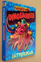 Konstiga & tokiga dinosaurier - j&auml;tteflikar