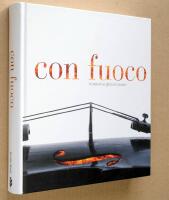 con fuoco : hundra &aring;r av gl&ouml;d och passion