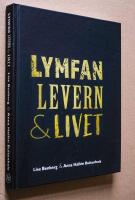 Lymfan, levern & livet