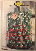 Hur f&aring;r kunskap liv? : om konst och eget skapande i undervisning