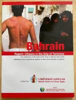 Bahrain Report: Citizens in the Grip of Torture 