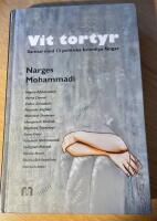 Vit Tortyr, F&ouml;rfattare: Narges Mohammadi