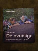 De ovanliga: m&auml;nniskor som g&aring;r mot str&ouml;mmen