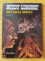 Buddy Longways &Auml;ventyr 16 - Det sista m&ouml;tet