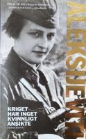 Kriget har inget kvinnligt ansikte