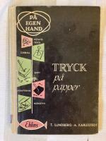 P&aring; egen hand: Tryck P&aring; papper
