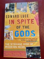 In spite of the gods : the strange rise of modern India