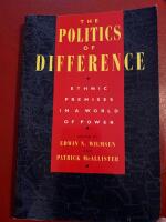 The politics of difference : ethnic premises in a world of power