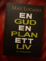 En Gud, En plan, Ett liv