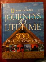 Journeys of a lifetime - 500 of the world's greatest trips
