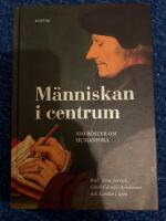 M&auml;nniskan i centrum : nio r&ouml;ster om humaniora