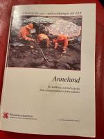 Annelund - En h&auml;llkista och bebyggelse fr&aring;n senneolitium och brons&aring;lder