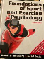 Foundations of sport and exercise psychology