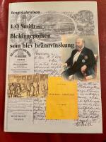 L O Smith - Blekingepojken som blev br&auml;nnvinskung
