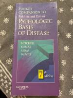Pocket companion to Robbins and Cotran pathologic basis of disease