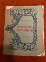 Tankar och fragment och Tankar och fragment ny samling och M&auml;nniskans best&auml;mmelse