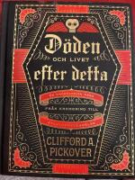 D&ouml;den och livet efter detta : en kronologisk resa fr&aring;n kremering till kvantuppst&aring;ndelse