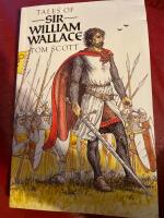 Tales of Sir William Wallace