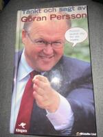 T&auml;nkt och sagt av G&ouml;ran Persson