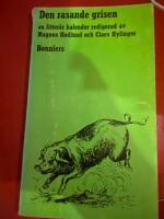 Den rasande grisen - en litter&auml;r kalender