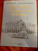 The Swedish Foreign Service 1791-1991