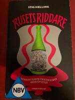 Rusets riddare : alkoholen i Europa och dess kolonier under fem sekler