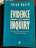 Evidence and Inquiry Towards Reconstruction in Epistemology