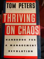 Thriving on chaos : handbook for a management revolution