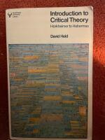 Introduction to Critical Theory Horkheimer to Habermas