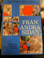 Fr&aring;n andra sidan : barfotaekonomiska f&ouml;rs&ouml;k