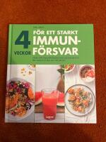 4 veckor f&ouml;r ett starkt immunf&ouml;rsvar