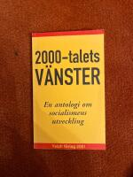 2000-talets v&auml;nster : en antologi om socialismens utveckling