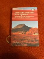 Fj&auml;llvandra i J&auml;mtland och H&auml;rjedalen : en komplett guide till hela ledsyst