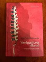 Vardagslivets alkemi : om antroposofi och enheten mellan konst, vetenskap och religion