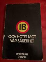 IB och hotet mot v&aring;r s&auml;kerhet och I f&auml;ngelse
