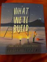 What we'll build - plans for our together future