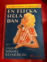 En flicka hela da&rsquo;n