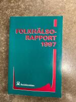 Folkh&auml;lsorapport 1997