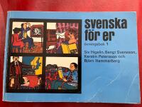 Svenska f&ouml;r er - &ouml;vningsbok f&ouml;r utl&auml;nningar