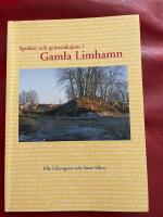 Spr&aring;ket och gemenskapen i Gamla Limhamn