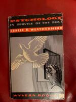 Psychology in Service of the Soul