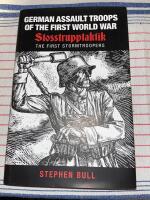 German assault troops of the First World War : Stosstrupptaktik : the first stormtroopers