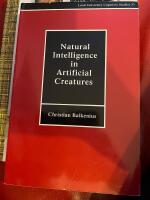 Natural intelligence in artificial creatures