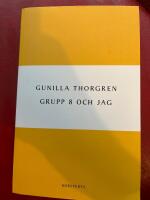 Grupp 8 och jag