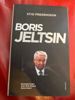 Boris Jeltsin : reformatorn som inte n&aring;dde &auml;nda fram