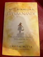 Mitt himmelska uppvaknande