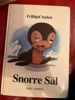Snorre S&auml;l : en fabel i f&auml;rger f&ouml;r barn och vuxna